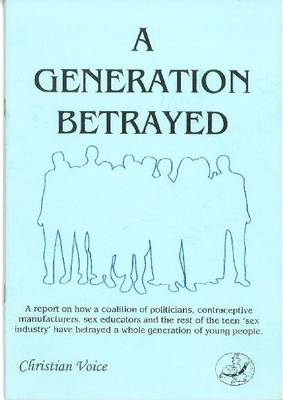A Generation Betrayed (Paperback)