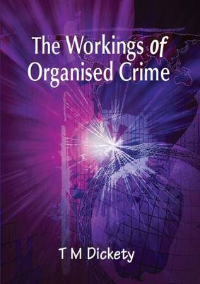 The Workings of Organised Crime (Hardback)