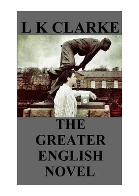 The Greater English Novel (Paperback)