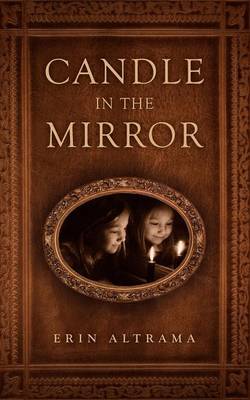 Candle in the Mirror (Paperback)