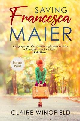 Saving Francesca Maier: Large Print Edition - City 1 (Paperback)