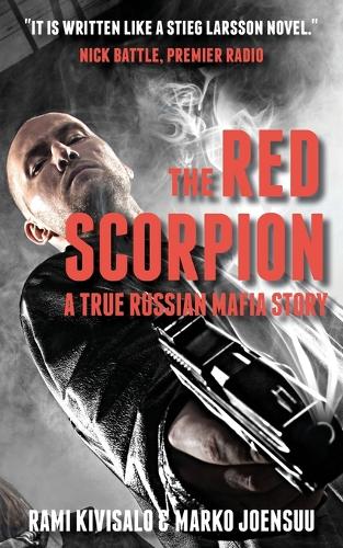 The Red Scorpion: A True Russian Mafia Story (Paperback)