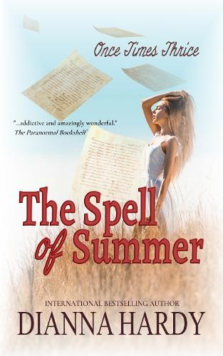 The Spell of Summer - Once Times Thrice 1 (Paperback)