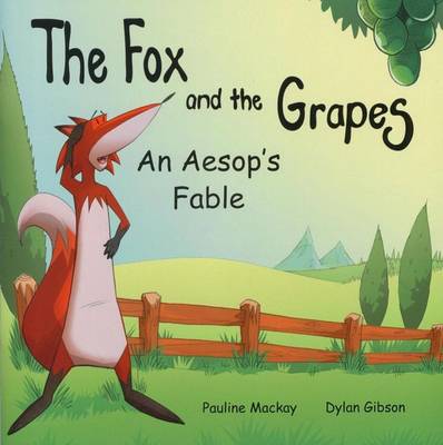 The Fox and the Grapes (Paperback)