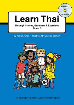 Learn Thai Through Stories, Grammar & Exercises: Book 2