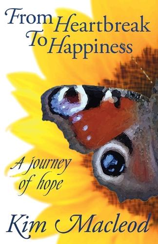 From Heartbreak to Happiness (Paperback)