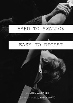 Hard To Swallow - Easy To Digest (Paperback)