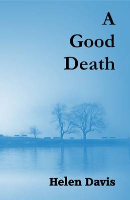 A Good Death (Paperback)