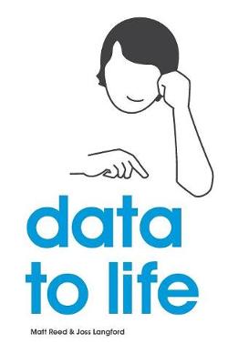 Data to Life (Paperback)