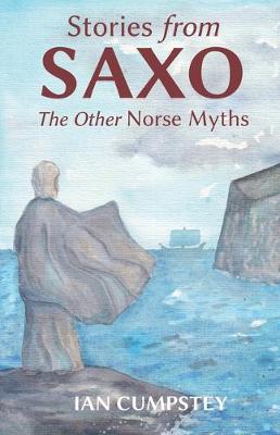 Stories from Saxo: The Other Norse Myths (Paperback)