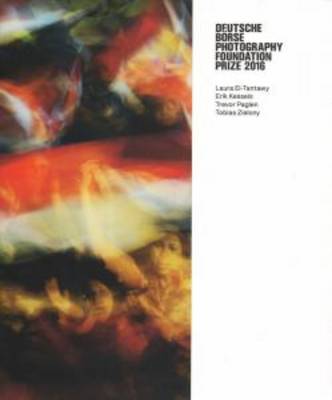 Deutsche Borse Photography Foundation Prize 2016 - El-Tantawy, Kessels, Paglen, Zielony (Paperback)