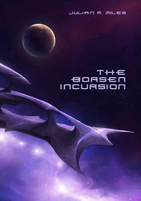 The Borsen Incursion (Paperback)