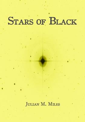 Stars of Black: Contemplations Upon the Pale King (Paperback)