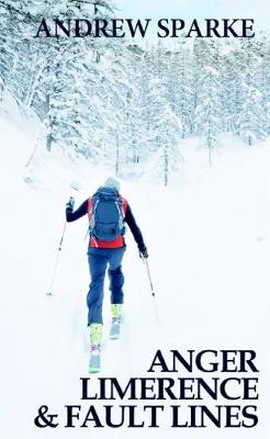 Anger Limerence & Fault Lines - The Lincoln Trilogy 3 (Paperback)