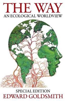 The Way: An Ecological Worldview (Paperback)