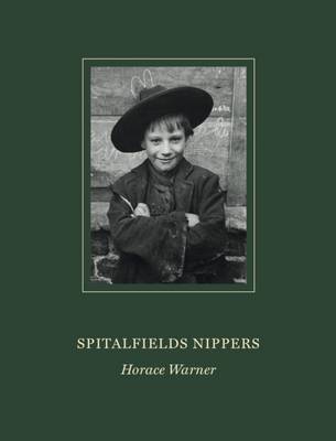 Spitalfields Nippers (Hardback)
