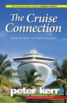 The Cruise Connection: Bob Burns Investigates - Bob Burns Mysteries 3 (Paperback)