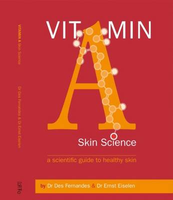 VITAMIN A SKIN SCIENCE: A Scientific guide to healthy skin (Paperback)