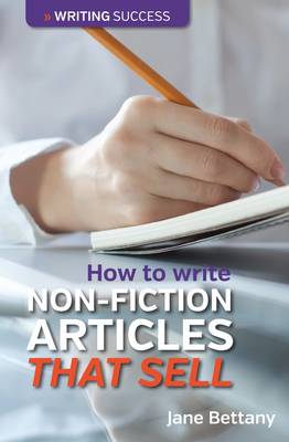 How to Write Non-Fiction Articles That Sell (Paperback)