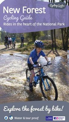 New Forest Cycling Guide: Rides in the Heart of the National Park - Cycling Guides (Sheet map, folded)
