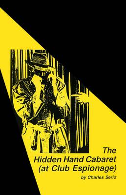 The Hidden Hand Cabaret (at Club Espionage) (Paperback)