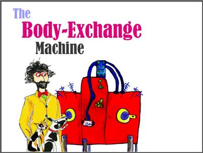 The Body-Exchange Machine - Philosophy Stories for Children 2 (Book)