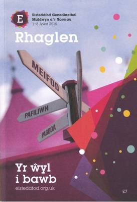 Rhaglen Eisteddfod Maldwyn a'r Gororau 2015 (Paperback)