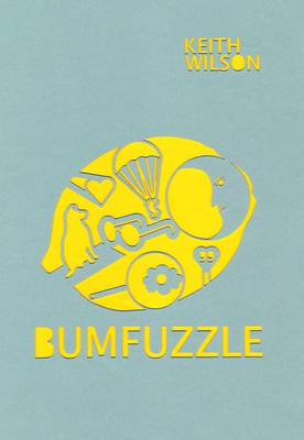 Bumfuzzle: Robert, Frank, Ordinary Joe and 48 Other Bittersweet Poems About Love, Loss and Lamb Bhuna (Paperback)