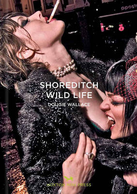 Shoreditch Wild Life (Hardback)