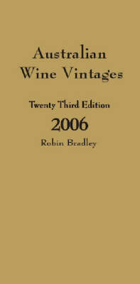 Australian Wine Vintages 2006: Gold Book (Hardback)