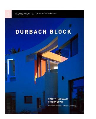 Durbach Block: The Universal Spaces of Abstraction - Pesaro Architectural Monographs 1 (Paperback)