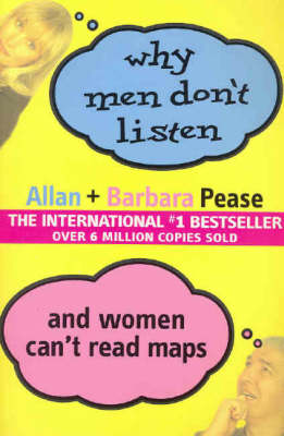 Why Men Don't Listen and Women Can't Read Maps (Paperback)