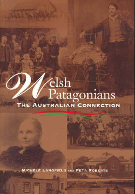 Welsh Patagonians: The Australian Connection (Paperback)