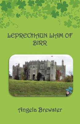 Leprechaun Liam of Birr (Paperback)