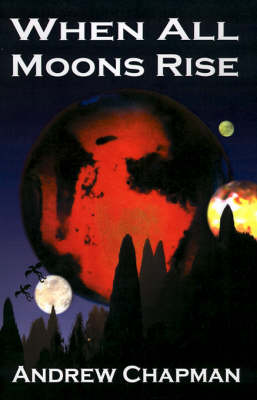 When All Moons Rise (Paperback)
