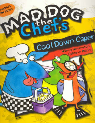 Cool Down Caper - Mad Dog the Chef's S. (Paperback)