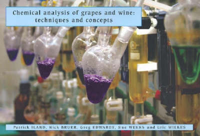 Chemical Analysis of Grapes and Wine: Techniques and Concepts (Spiral bound)