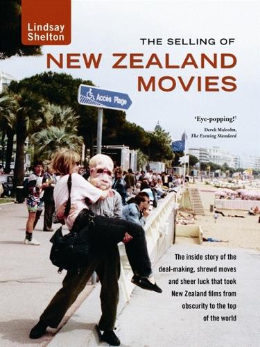 The Selling Of New Zealand Movies (Paperback)
