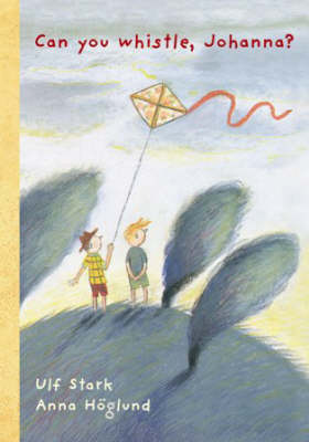 Can You Whistle Johanna (Hardback)