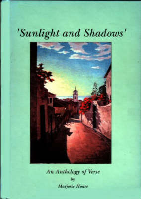 Sunlight and Shadows: An Anthology of Verse (Hardback)