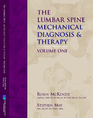 The Lumbar Spine: Mechanical Diagnosis and Therapy (Paperback)