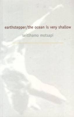 Earth Stepper/The Ocean Is Very Shallow (Paperback)