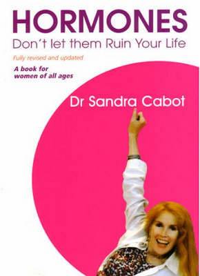 Hormones, Don't Let Them Ruin Your Life (Paperback)