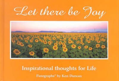 Let There be Joy: Inspirational Thoughts on Life (Hardback)