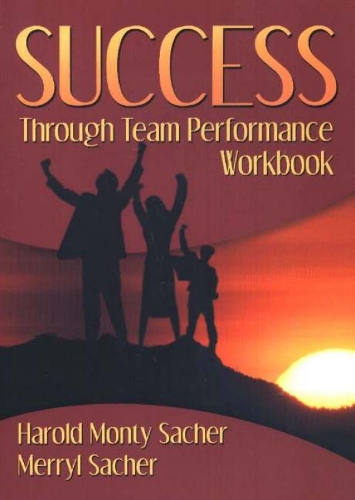 Success Through Team Performance Workbook (Paperback)