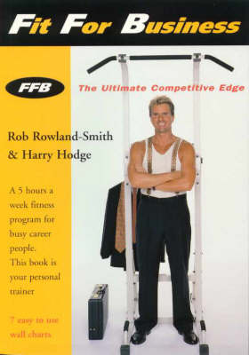 Fit for Business: The Ultimate Competitive Edge (Paperback)