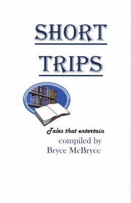 Short Trips: Tales That Entertain (Paperback)