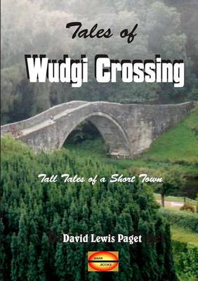 Tales of Wudgi Crossing (Paperback)
