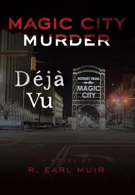Magic City Murder Deja Vu (Hardback)