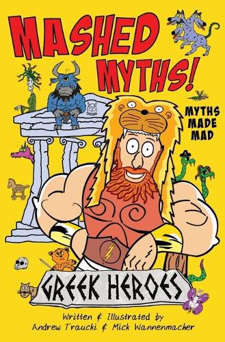 Mashed Myths: Greek Heroes - Mashed Myths 1 (Paperback)